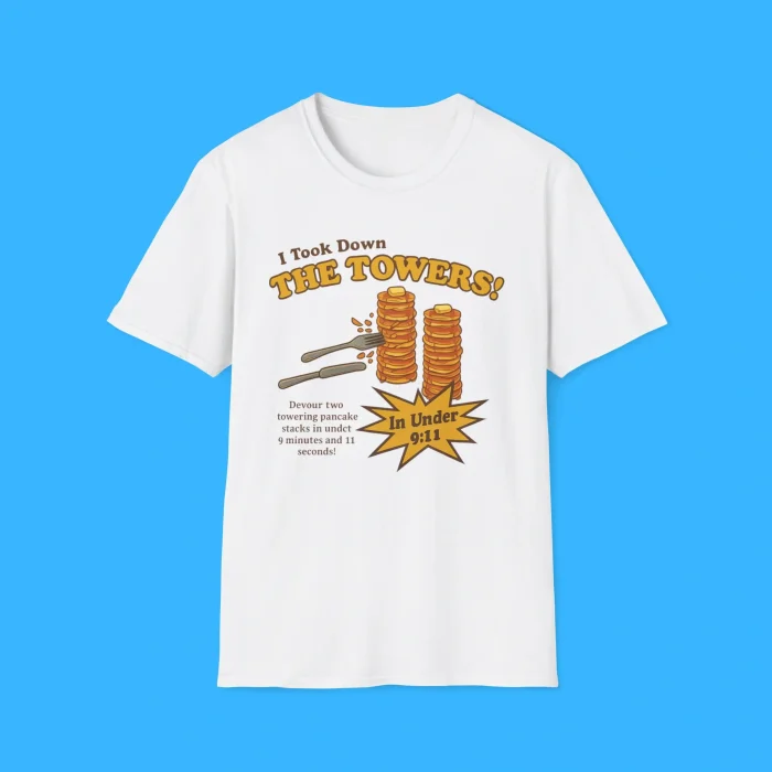 I Took Down The Towers White Shirt