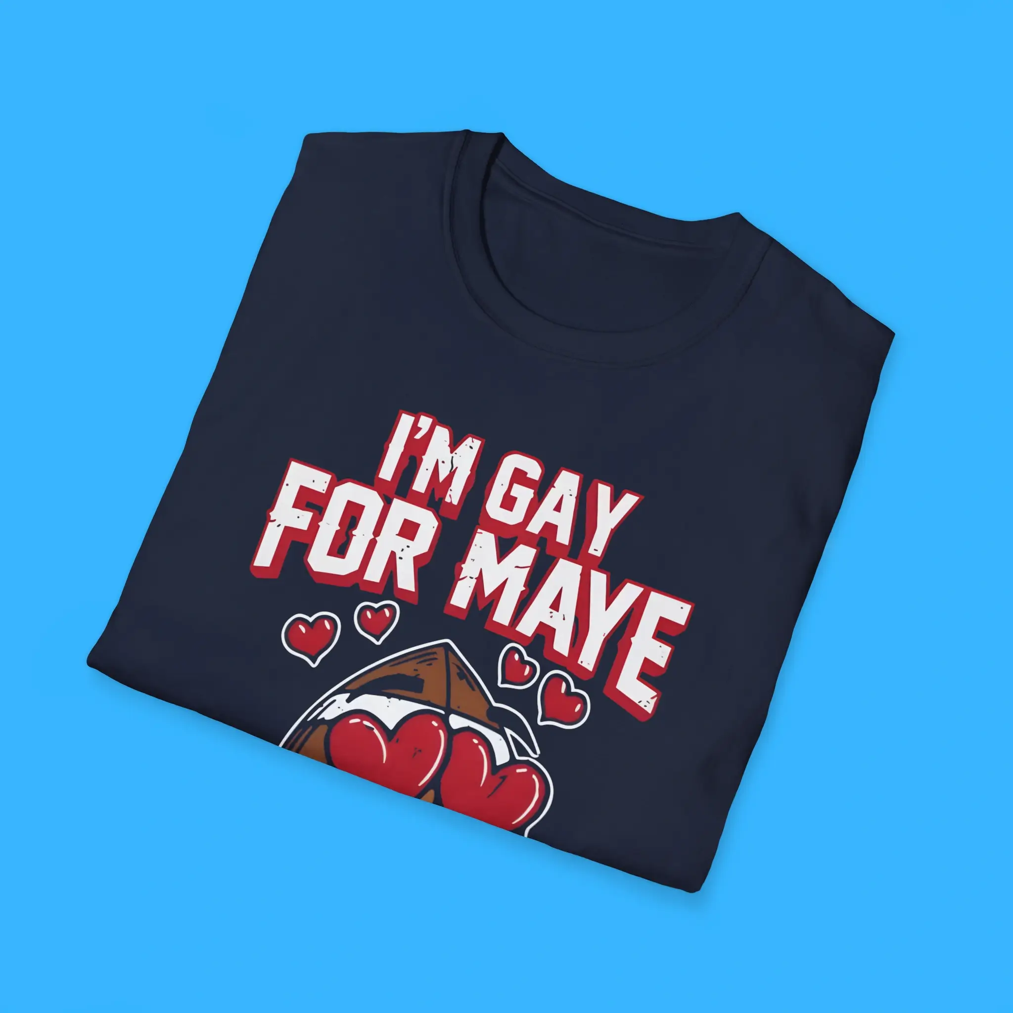 Im-Gay-For-Maye-Shirts I'm Gay For Maye Shirts