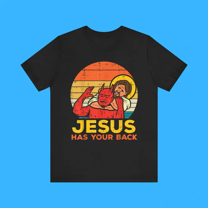Jesus Has Your Back Premium Shirt