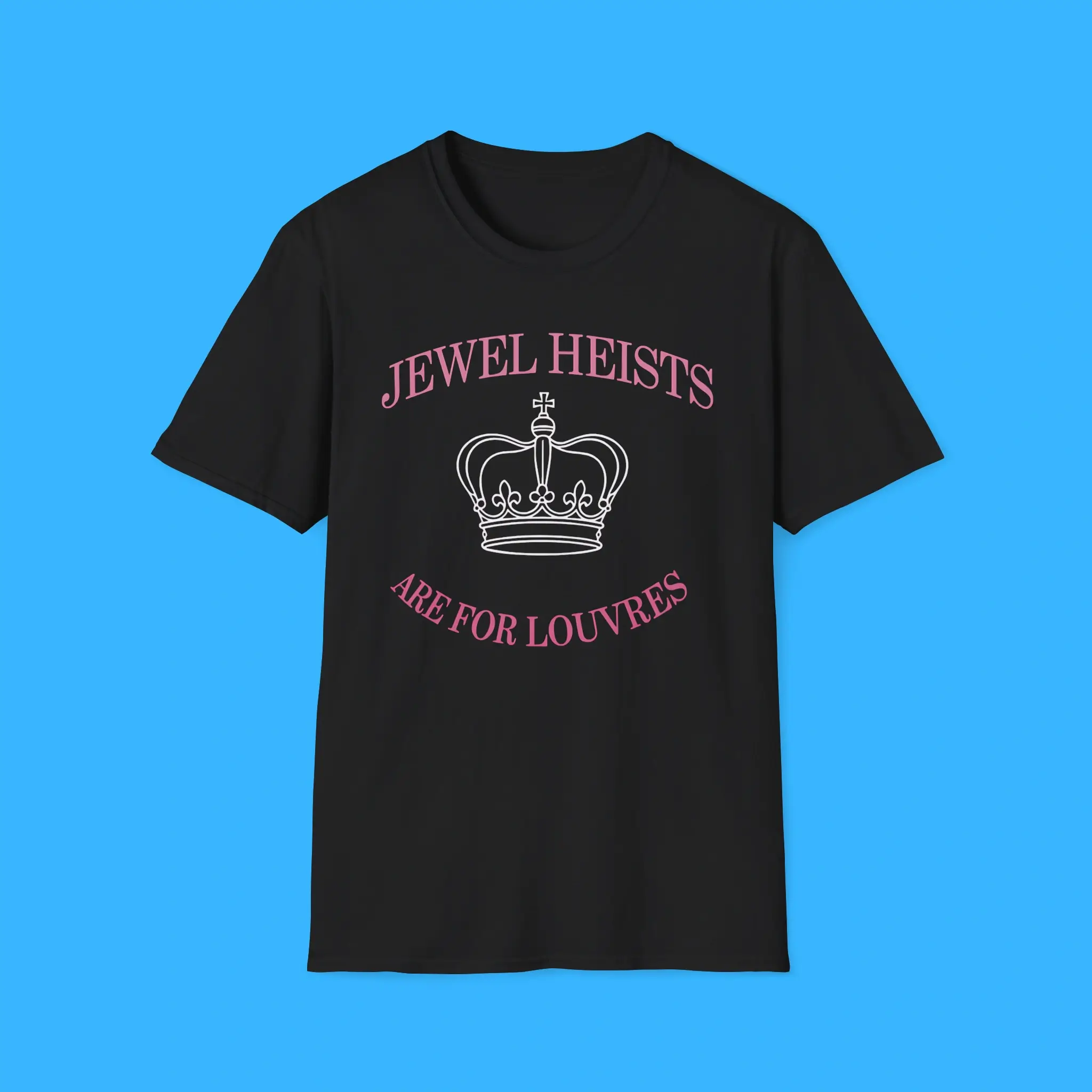 Jewel-Heists-Are-For-Louvres-Shirt Jewel Heists Are For Louvres Shirt