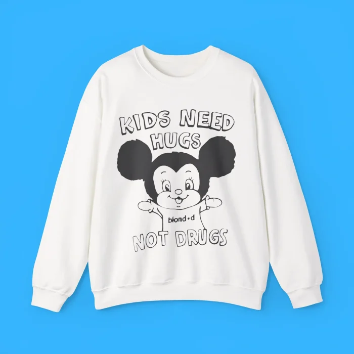 Kids Need Hugs Not Drugs Sweatshirt