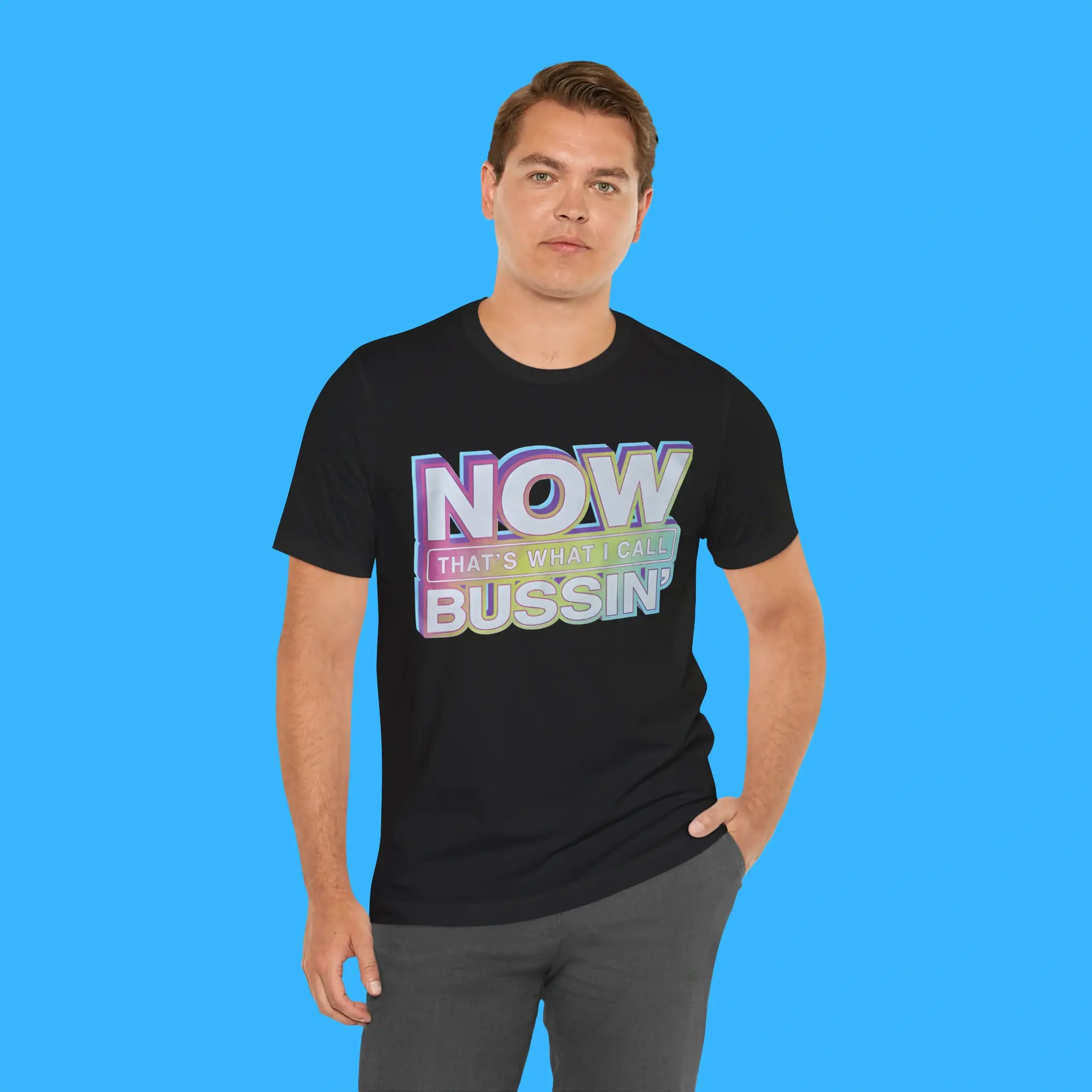 Now-Thats-What-I-Call-Bussin-Person-Shirt Now That's What I Call Bussin' Person Shirt