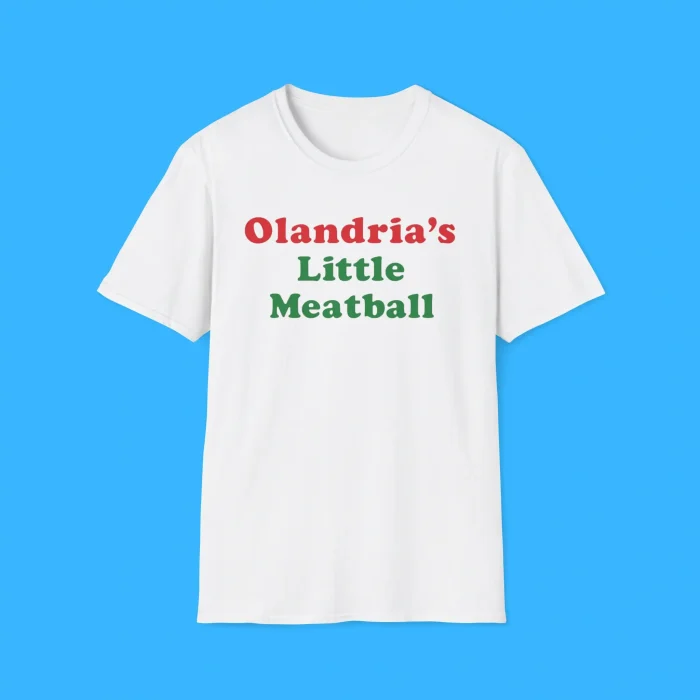 Olandria's Little Meatball Shirt