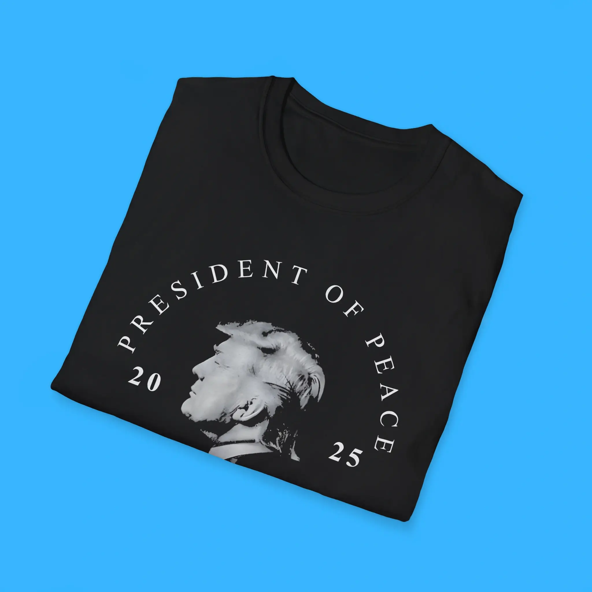 President-of-Peace-Donald-J-Trump-2025-Shirts President of Peace Donald J Trump 2025 Shirts