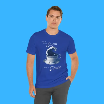 This Is Just a Storm Inside a Teacup Person Shirt
