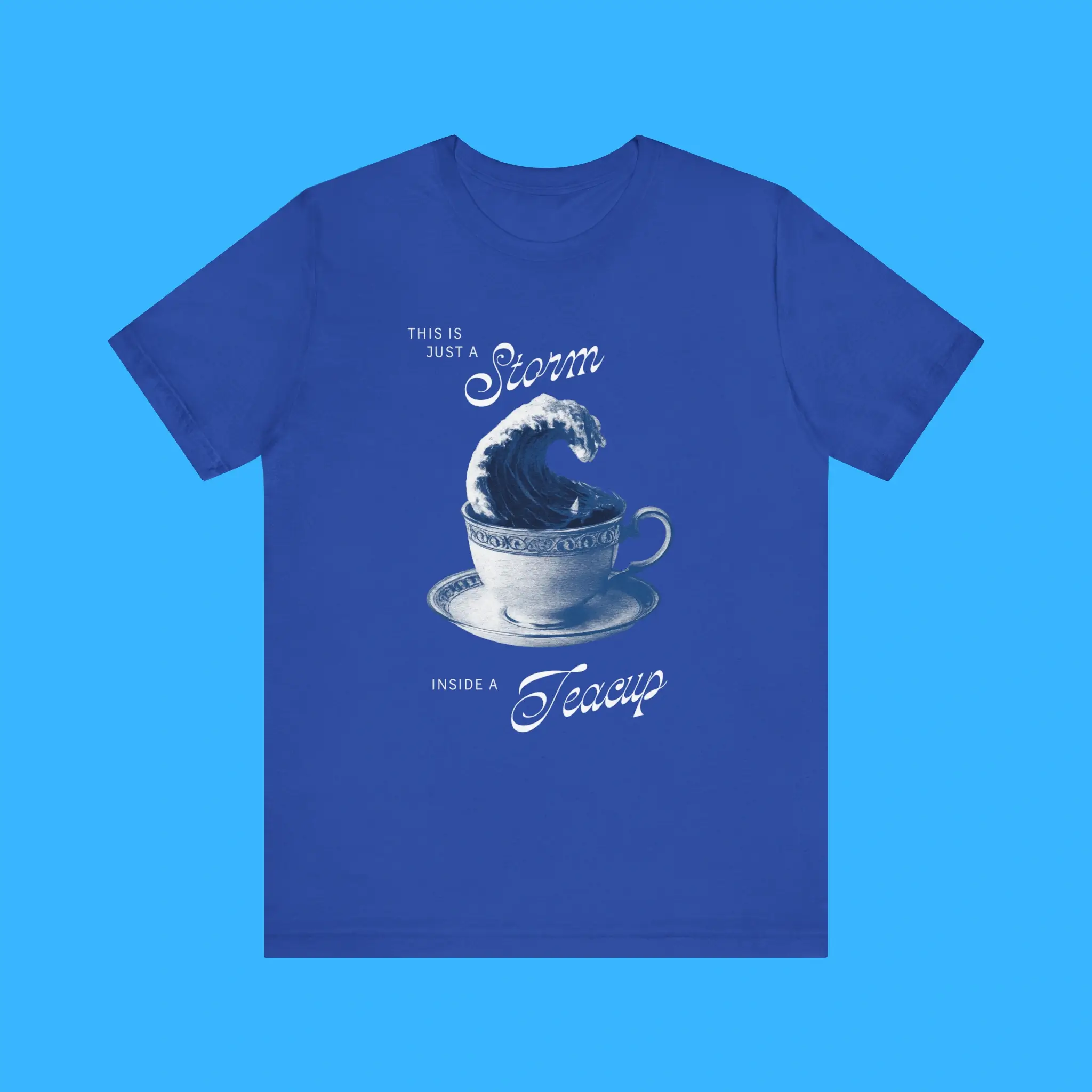 This-Is-Just-a-Storm-Inside-a-Teacup-Premium-Shirt This Is Just a Storm Inside a Teacup Premium Shirt