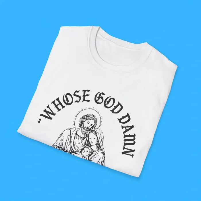 Whose God Damn White Baby Is This Shirts