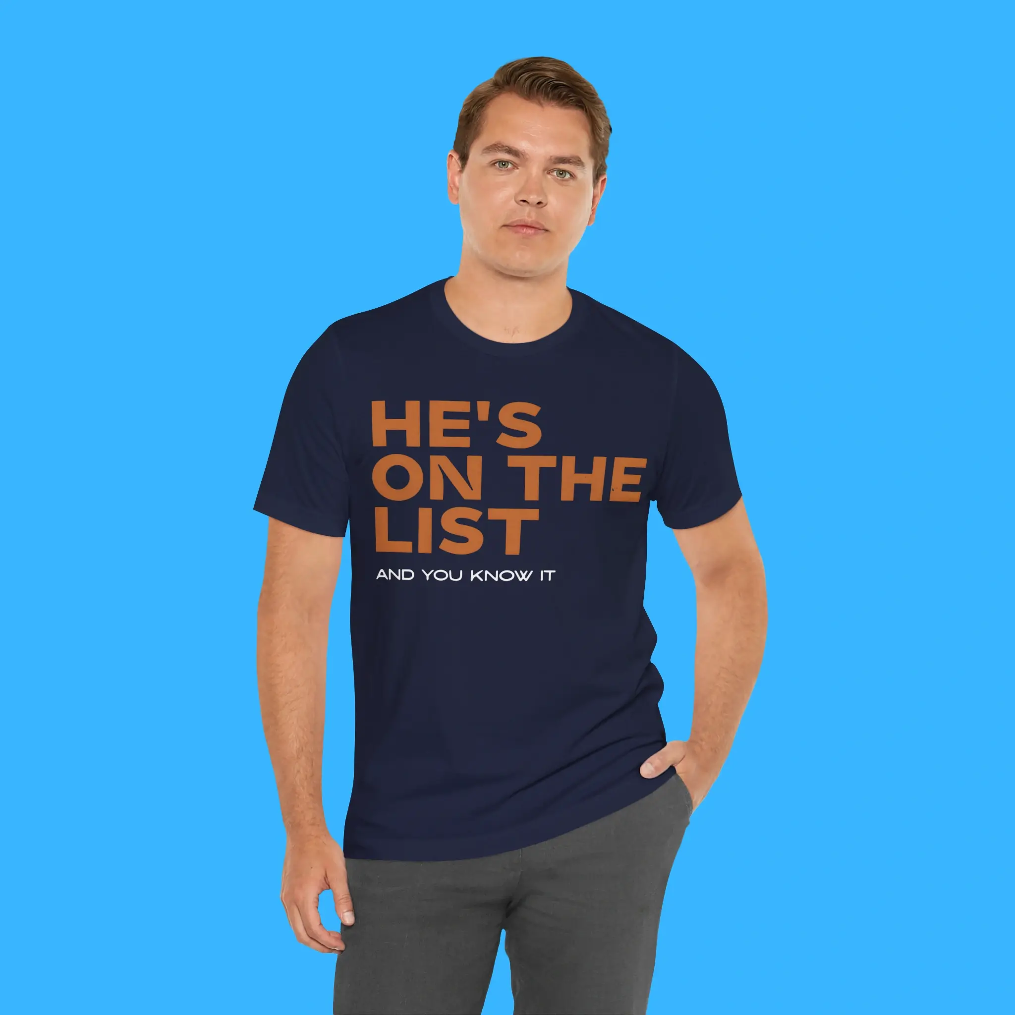 Hes-On-The-List-And-You-Know-It-Person-Shirt He's On The List And You Know It Person Shirt