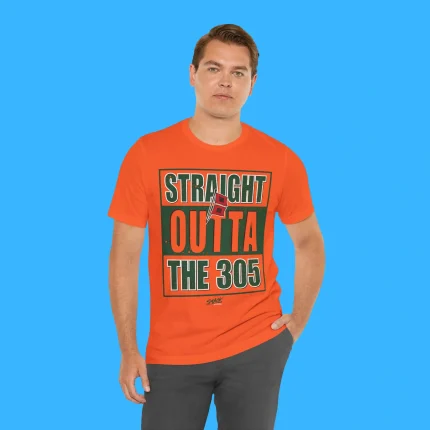 Straight Outta The 305 Person Shirt