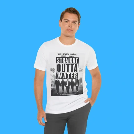 Straight Outta Water Person Shirt