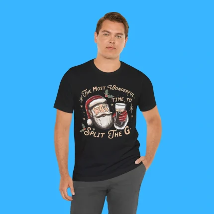 The Most Wonderful Time To Split The G Person Shirt
