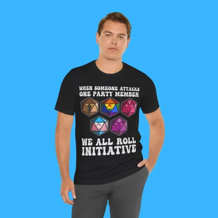 When Someone Attacks One Party Member Person Shirt