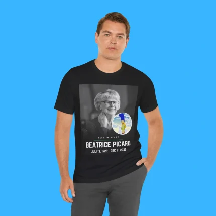 Rest In Peace Beatrice Picard 2025 Person Shirt