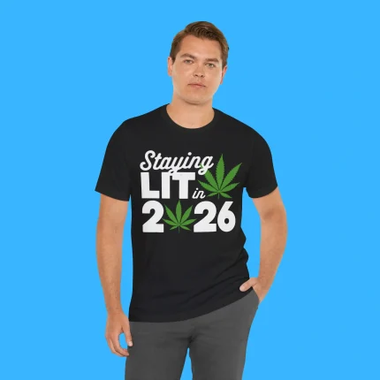Staying Lit In 2026 Person Shirt