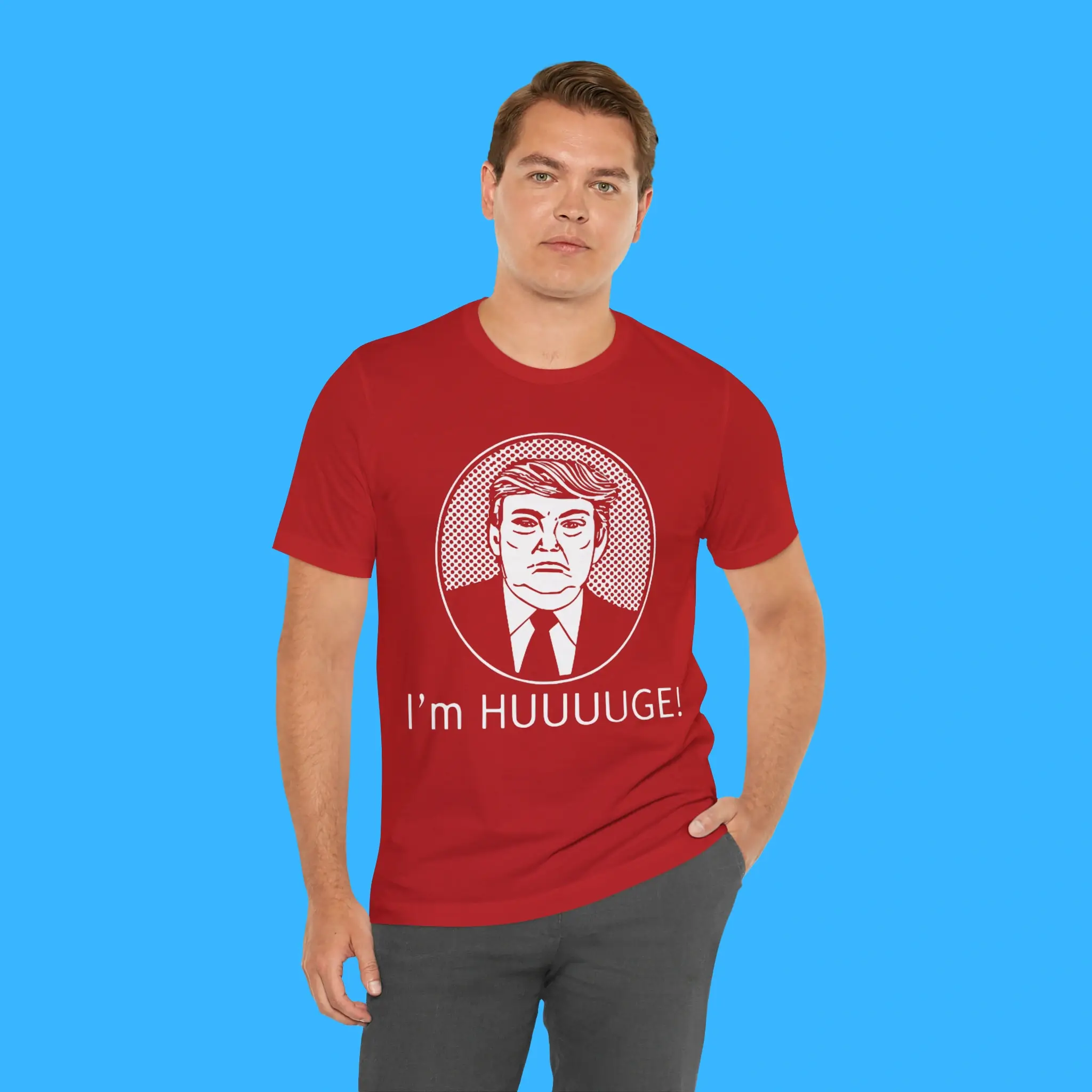 Trump-Im-Huge-Person-Shirt Trump I’m Huge Person Shirt