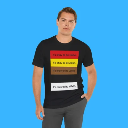 It’s Okay To Be Native It’s Okay To Be Asian Person Shirt