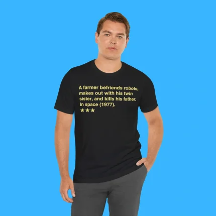 Poorly Rated Star Wars Movie Review Person Shirt