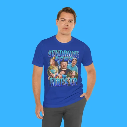 Syndrome Down Vibes Up Person Shirt