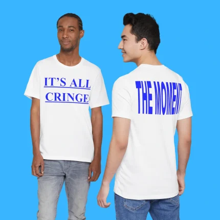 It's All Cringe Person Shirt