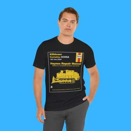 Killdozer Komatsu Haynes Repair Manual Person Shirt
