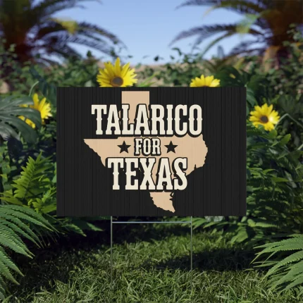 Talarico for Texas Campaign Yard Sign Context 2