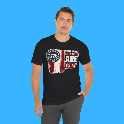 These People Are Crazy Person Shirt