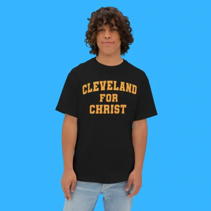 Cleveland for Christ Person Shirt