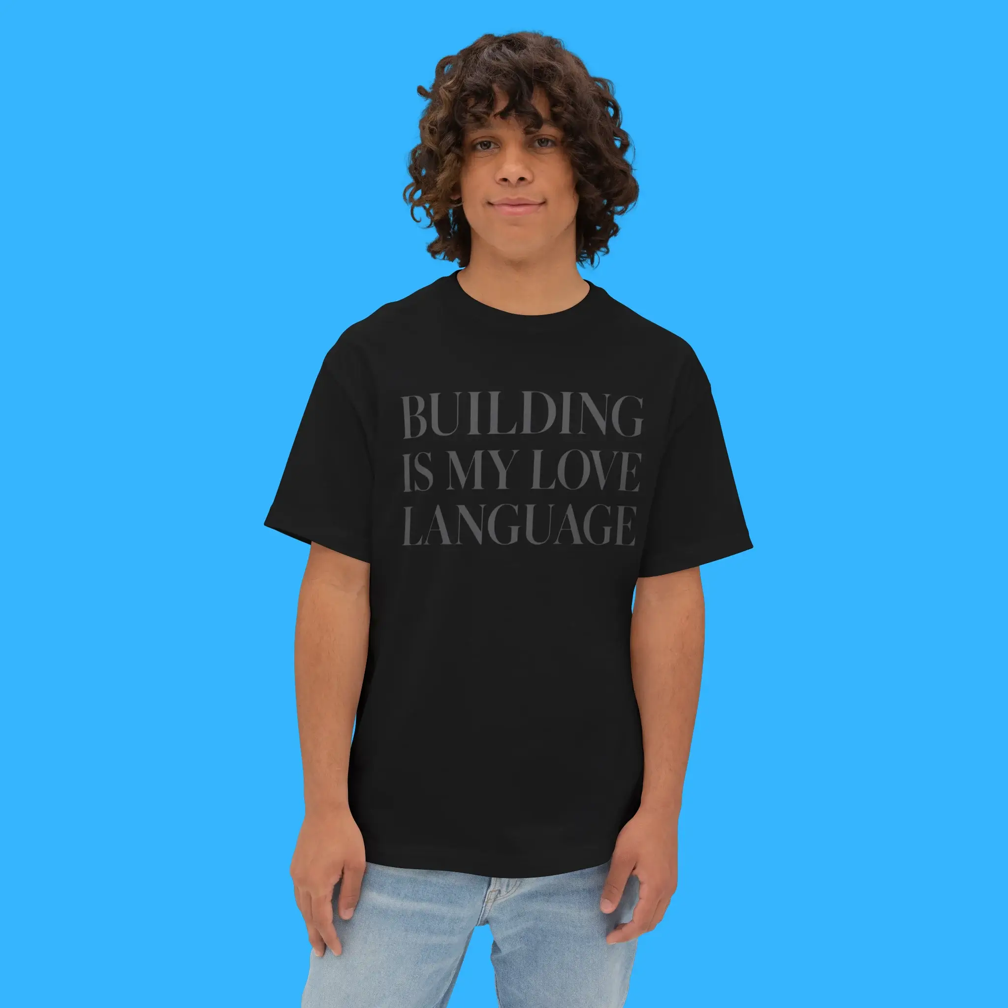 Building Is My Love Language Person Shirt