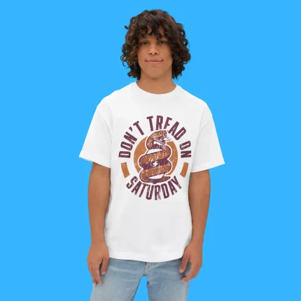 Don't Tread On Saturday Person Shirt