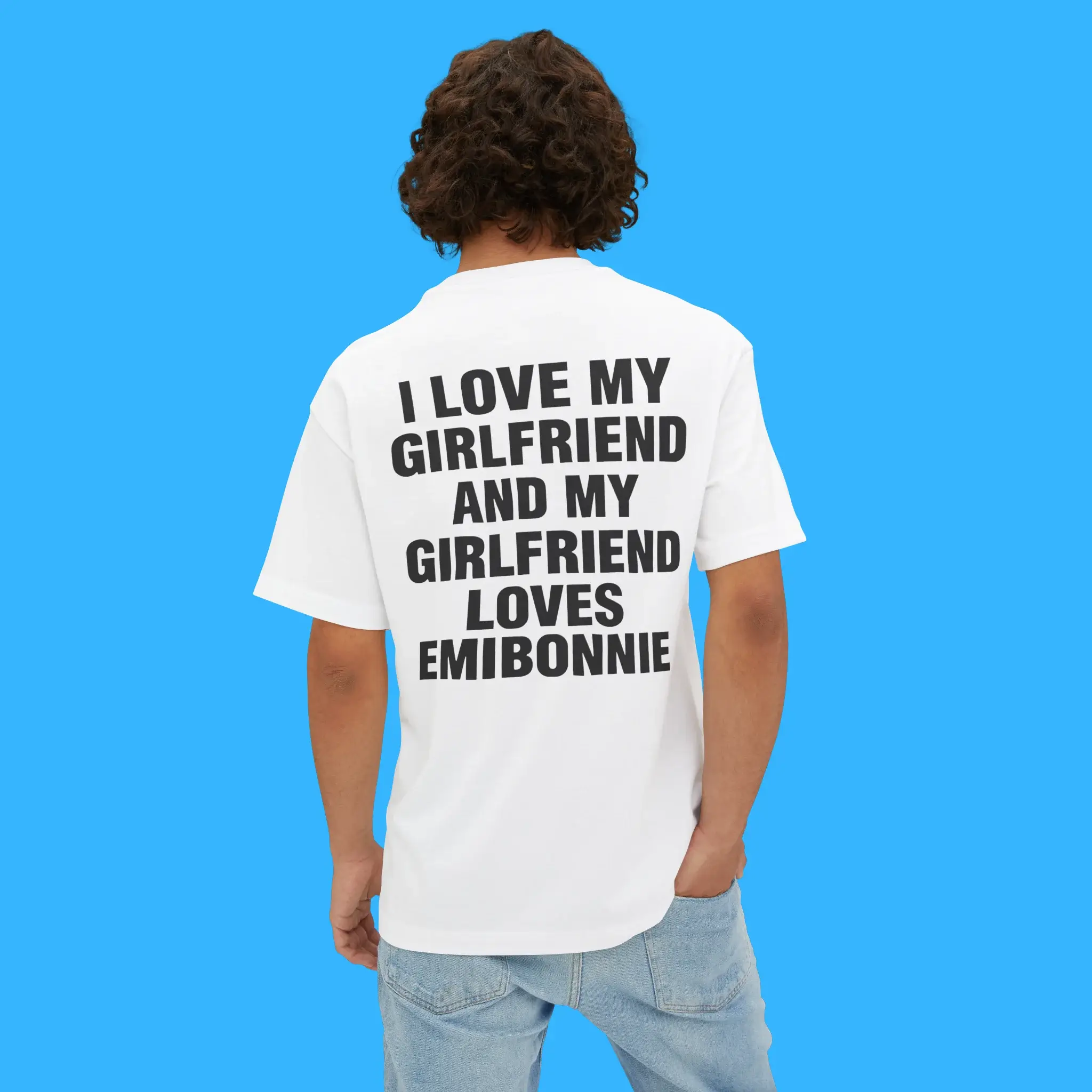 I Love My Girlfriend And My Girlfriend Loves Emibonnie Person Shirt