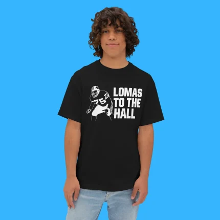 Lions Lomas To The Hall Person Shirt