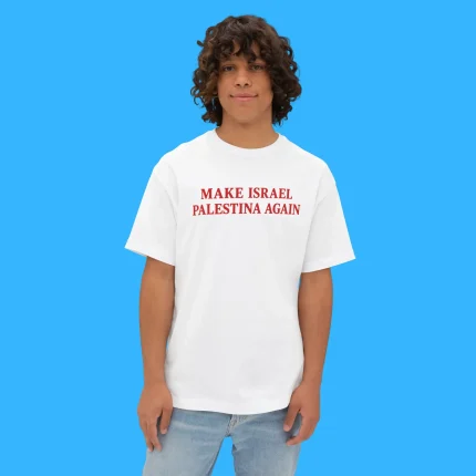 Make Israel Palestina Again Person Shirt