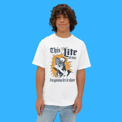 This Miller Lite Of Mine, I'm Gonna Let It Shine Person Shirt