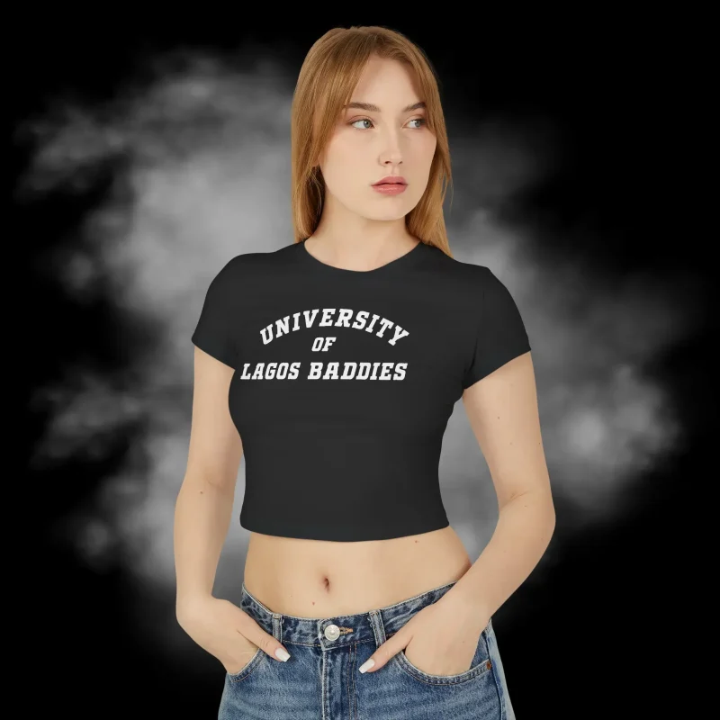 University Of Lagos Baddies Person Baby Tee