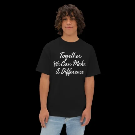 Together We Can Make A Difference Person Shirt